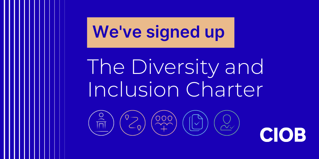 Walsh Signs CIOB Diversity & Inclusion Charter